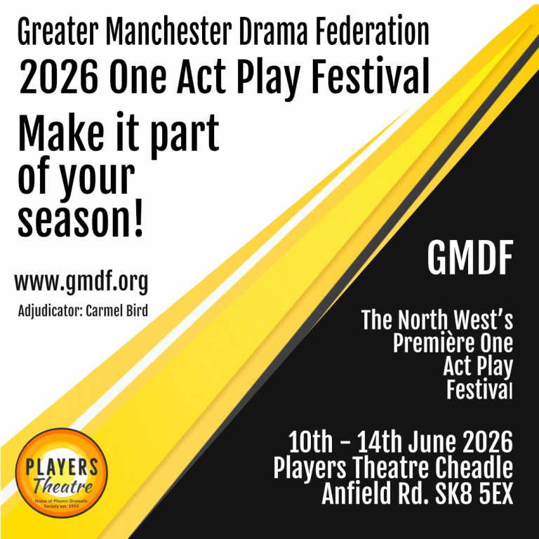 Make the One Act Festival Part of your season GMDF